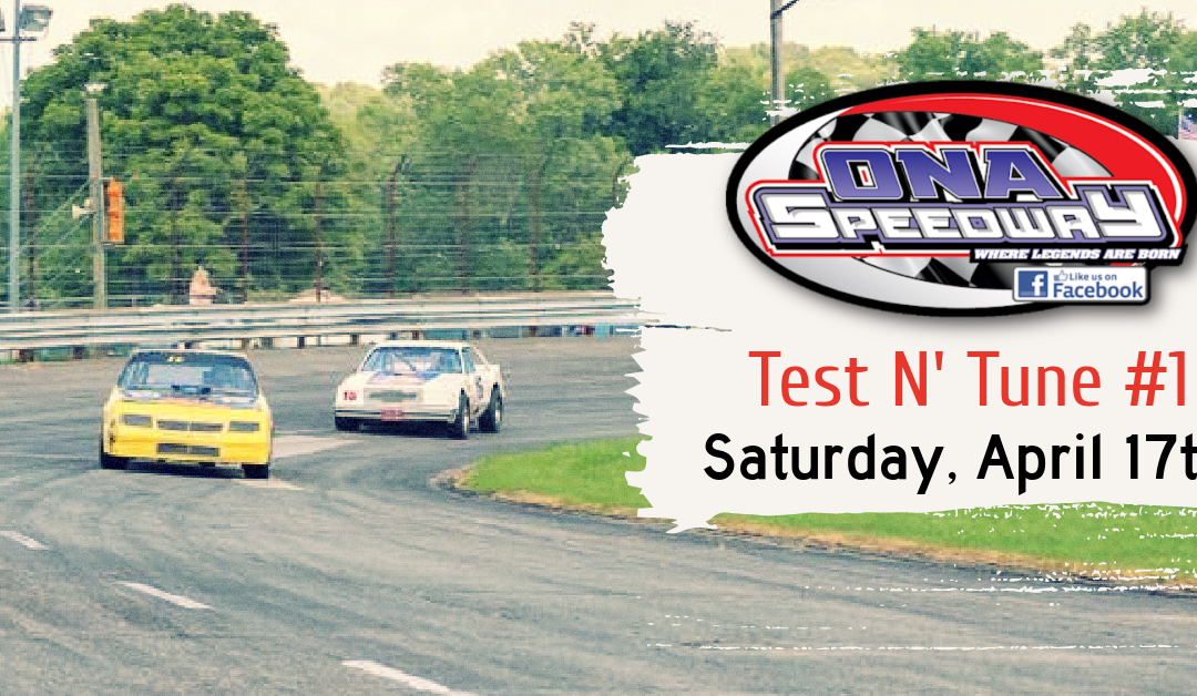 Event Preview: Test N’ Tune #1 on Saturday, April 17th