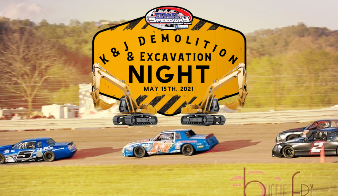 Event Preview:  K&J Demolition & Excavation Night on May 15th