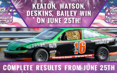 Keaton, Watson, Deskins, Bailey win on Friday, June 25th!