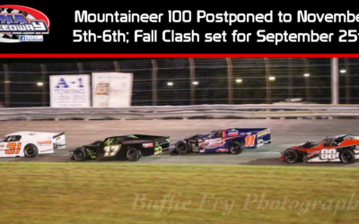 Mountaineer 100 postponed to November 5-6; Fall Clash scheduled for September 25th