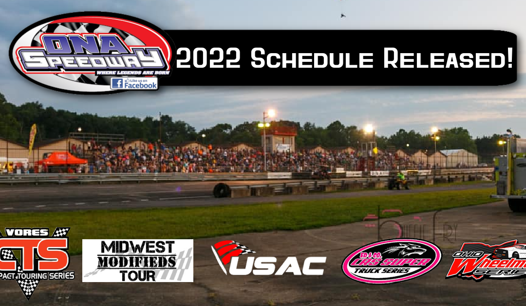 Ona Speedway Releases Aggressive 2022 Schedule