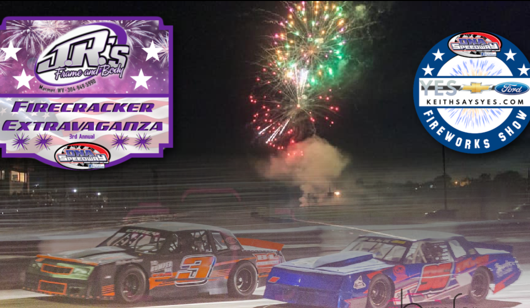 Racing and fireworks at Ona Speedway June 24th-25th!