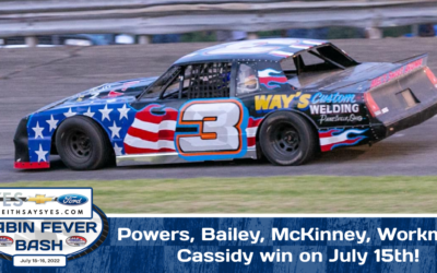 Powers, Bailey, McKinney, Workman, Cassidy win on July 15th!