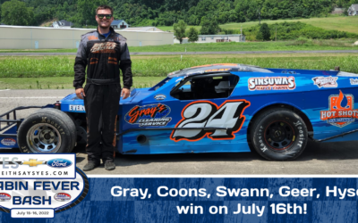 Gray, Coons, Swann, Geer, Hysell win on July 16th!