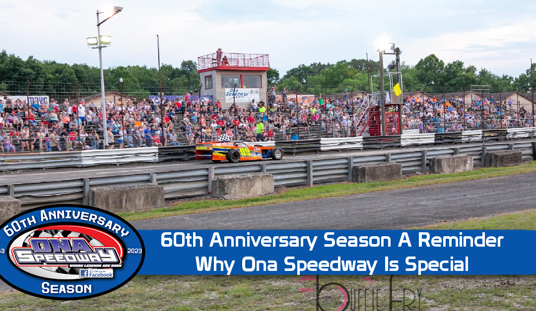 60th Anniversary Season A Reminder Why Ona Speedway Is Special