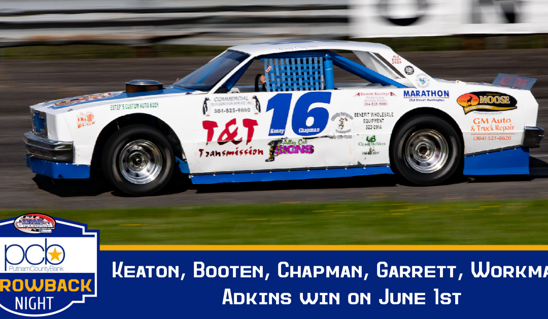 Keaton, Booten, Chapman, Garrett, Workman, Adkins win on June 1st