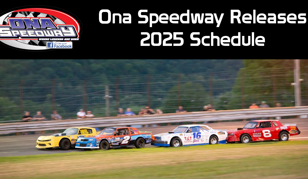 Ona Speedway Releases 2025 Schedule