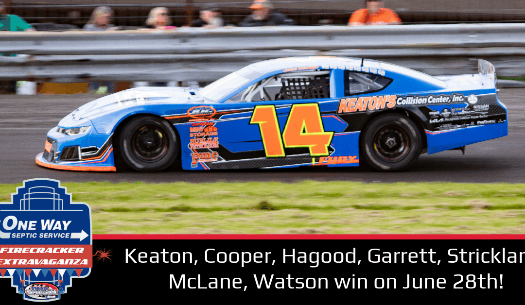 Keaton, Cooper, Hagood, Garrett, Strickland, McLane, Watson win on June 28th!