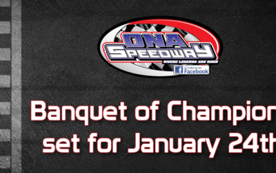 Ona Speedway Banquet of Champions Saturday, February 28th