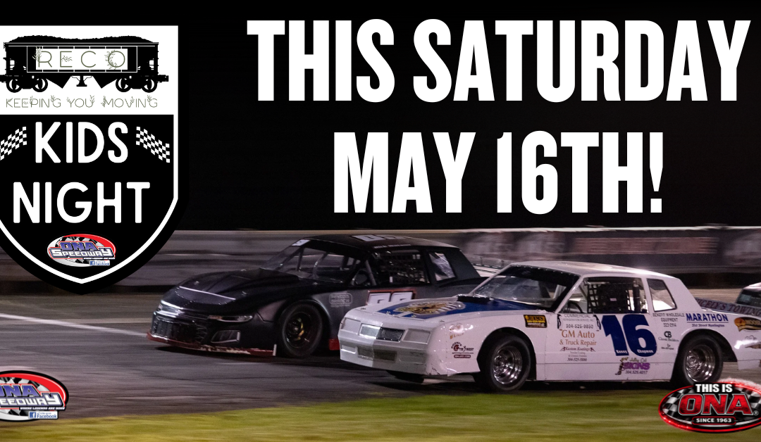 RECO Products Kids Night this Saturday, May 16th