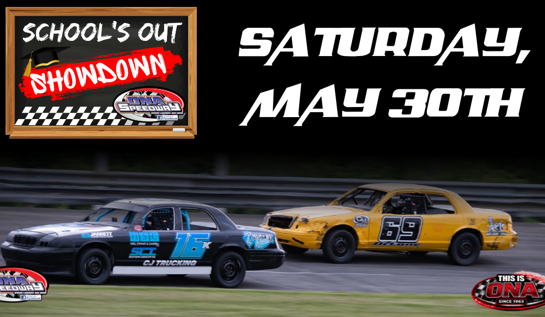School’s Out Showdown this Saturday, May 30th