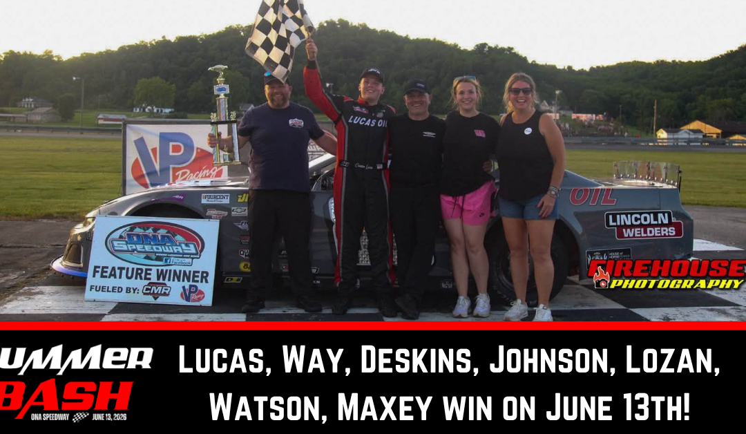 Lucas, Way, Deskins, Johnson, Lozan, Watson, Maxey win on June 13th!
