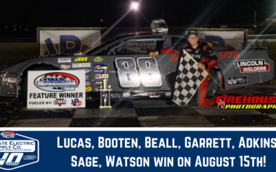 Lucas, Booten, Beall, Garrett, Adkins, Sage, Watson win on August 15th!